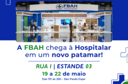 FBAH inicia novo ciclo com retomada histórica na Hospitalar 2026